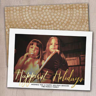 Christmas Photo - with Happiest Holidays in Gold Foil Holiday Card