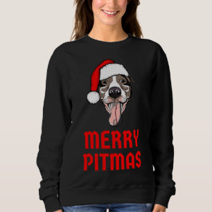 Christmas Pitbull Merry Pitmas Funny Pitbull Chris Sweatshirt