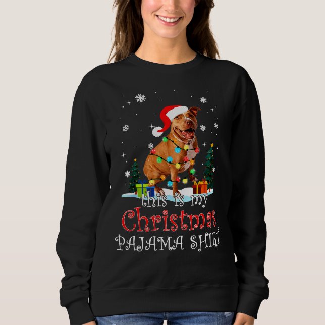 Christmas Pitbull Pajama Lights Funny Pitbull Chri Sweatshirt (Front)