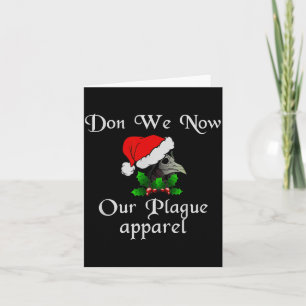 Christmas Plague Doctor Mask Don We Now Our Plague Card