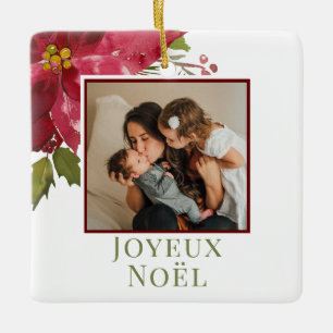 Christmas Poinsettia Joyeux Noël Holiday Photo Ceramic Ornament