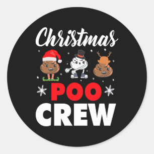 Christmas Poo Crew Holiday Funny Xmas Emoji Classic Round Sticker