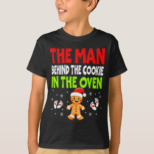 Christmas Pregnancy The Man Behind The Cookie In T T-Shirt