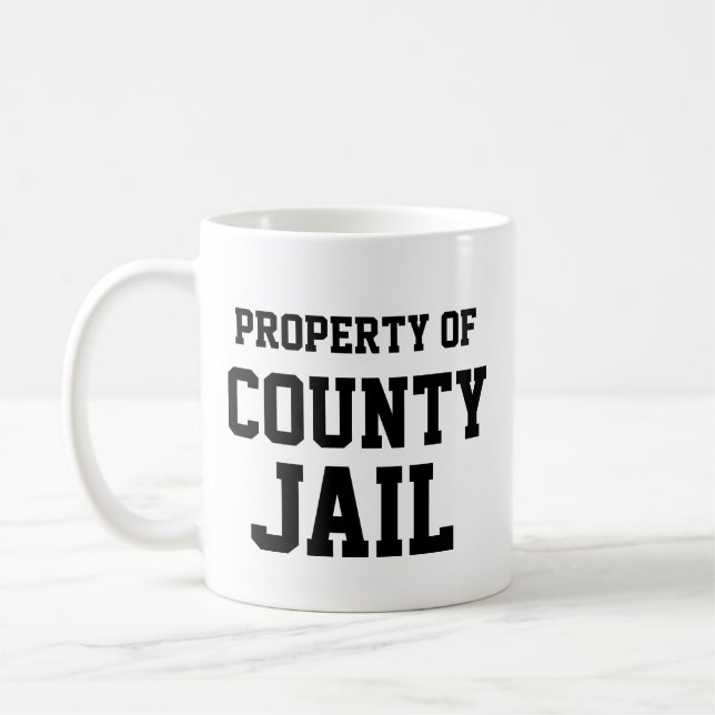 Christmas Present Idea Funny Novelty COUNTY JAIL Coffee Mug (Left)