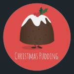 Christmas Pudding Cartoon Character | Sticker<br><div class="desc">Stickers with a smiling,  Christmas Pudding,  cartoon character. The words can be customised.</div>