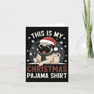 Christmas Pug This Is My Christmas Pajama Xmas Gif Card