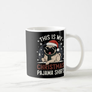 Christmas Pug This Is My Christmas Pajama Xmas Gif Coffee Mug