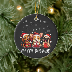 Christmas Puppy Dogs Merry Dogmas Ceramic Ornament