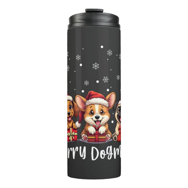 Christmas Puppy Dogs Merry Dogmas Thermal Tumbler (Front)