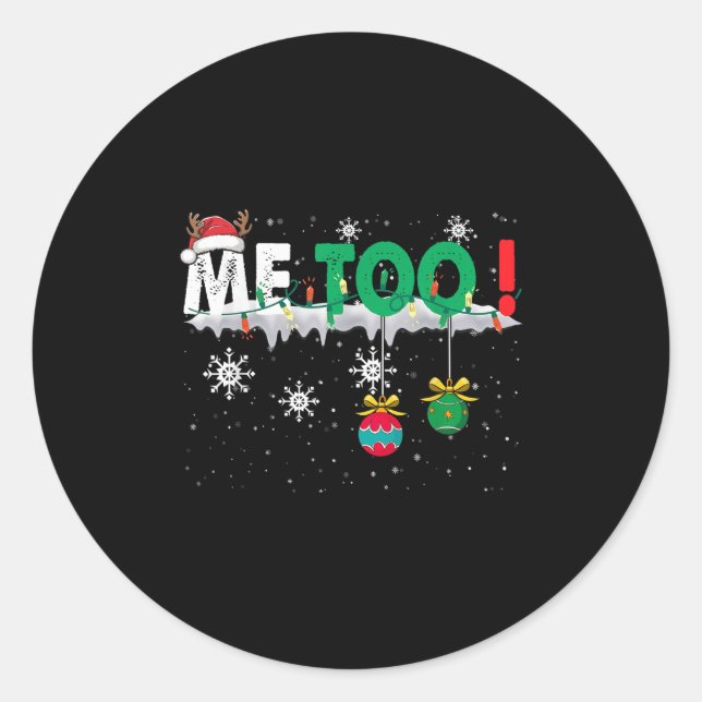 Christmas Pyjamas Family Matching - Me Too  Classic Round Sticker (Front)