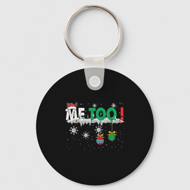 Christmas Pyjamas Family Matching - Me Too  Key Ring (Front)