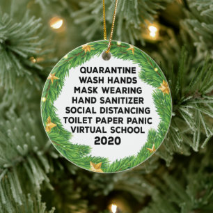 Christmas Quarantine, 2020 a Year to Remember Ceramic Ornament