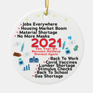 Christmas Quarantine, 2021 a Year to Remember  Ceramic Ornament