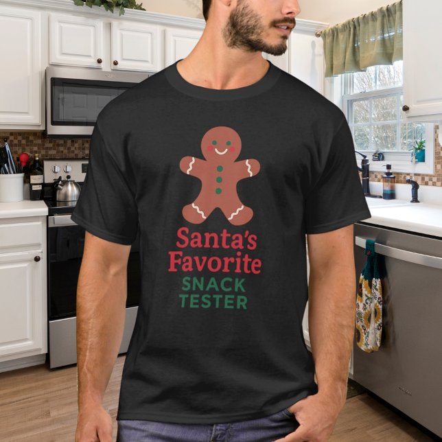 Christmas quote funny snack tester T-Shirt (Creator Uploaded)