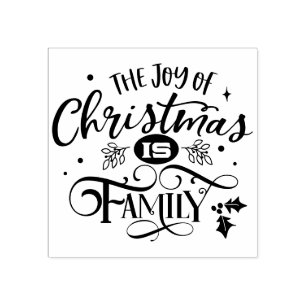 Christmas Quote Joy of Christmas is Family Rubber Stamp