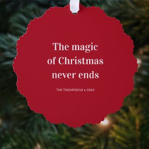 Christmas Quote Magic Never Ends Tree Decoration Card