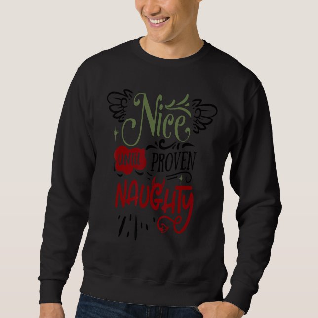 Christmas Quote Saying Cute Kids Girls Boys Women  Sweatshirt (Front)