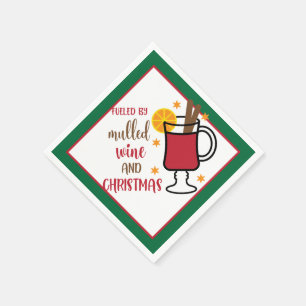 Christmas Quote Typography - Fuelled by Mulled Win Napkin