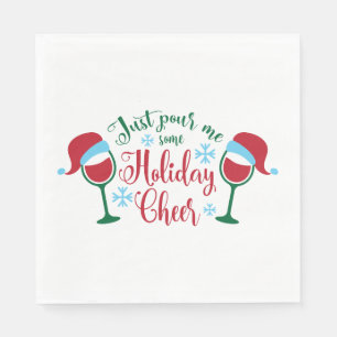 Christmas Quote Typography -Pour some Holiday Chee Napkin