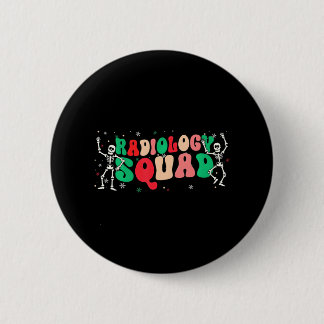 Christmas Radiology Squad Rad Tech Xmas Skeleton 6 Cm Round Badge