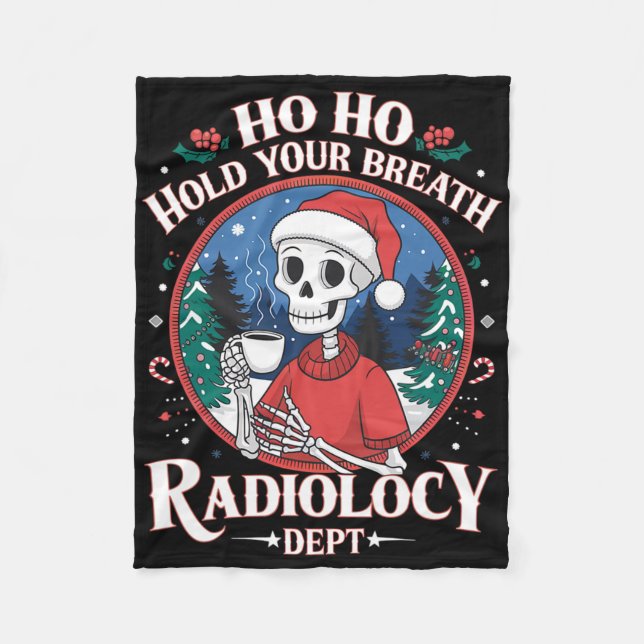 Christmas Radiology Tech Skeleton Xray Tech Ct Mri Fleece Blanket (Front)