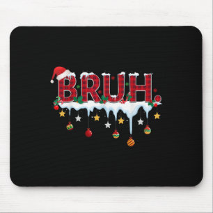 Christmas Red Plaid Bruh Funny Teens Boys Kids Xma Mouse Pad