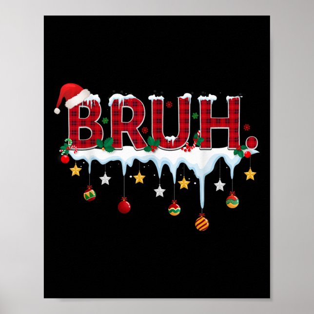 Christmas Red Plaid Bruh Funny Teens Boys Kids Xma Poster (Front)