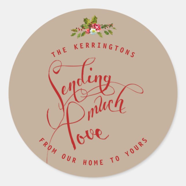 Christmas Red Sending Much Love Holly Holiday Classic Round Sticker (Front)