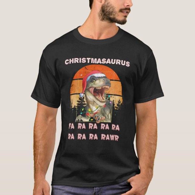 Christmas Rex Dinosaur Fa Ra Ra Ra Rawr Christmasa T-Shirt (Front)