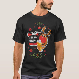 Christmas Rudolph Drinking Funny Brew Dolph for Be T-Shirt