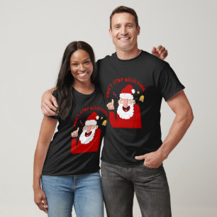 Christmas Santa Claus Dont Stop Believing T-Shirt