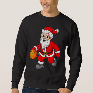 Christmas Santa Claus Dribbling A Basketball Xmas Sweatshirt