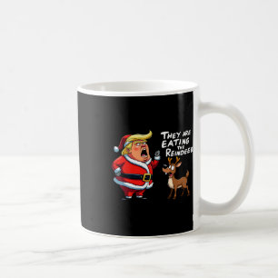 Christmas Santa Claus Trump They Are Eating The Re Coffee Mug