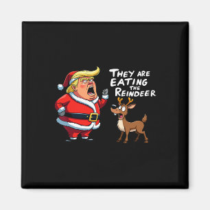 Christmas Santa Claus Trump They Are Eating The Re Magnet