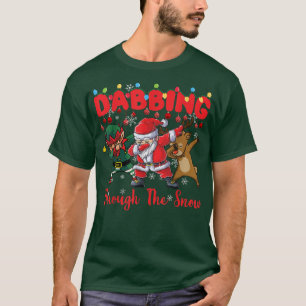 Christmas  Santa Friends Dabbing Through The Snow  T-Shirt