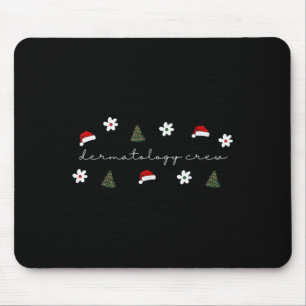 Christmas Santa Hat Dermatology Crew Nurse Daisy F Mouse Pad