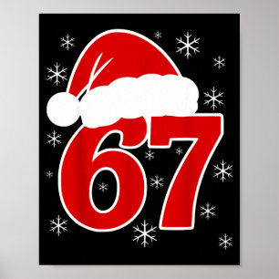 Christmas Santa Hat Six Seven 6 7 67 Meme Gen Alph Poster