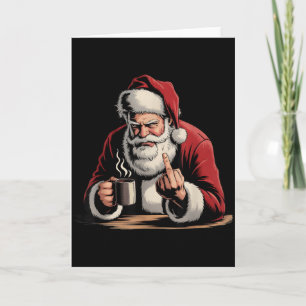 Christmas Santa Middle Finger Sarcastic Xmas Funny Card