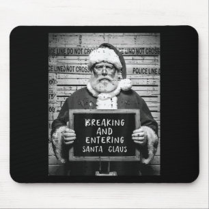 Christmas Santa Mugshot Breaking Entering Xmas Men Mouse Pad