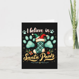 Christmas Santa Paw Men Woman Kids Girl Tee 1 Card