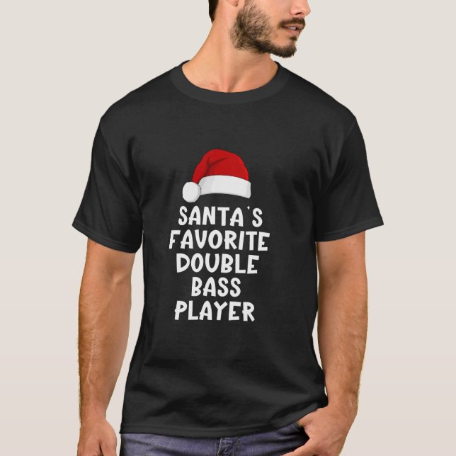 Christmas Santa s Favourite Double Bass Player Fun T-Shirt (Front)