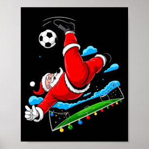 Christmas Santa Soccer Bicycle Kick Xmas Sports T Poster
