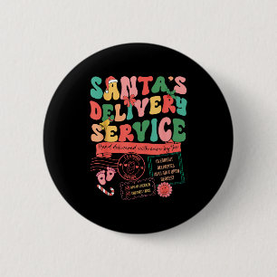 Christmas Santa's Delivery Service L&amp;d Labor D 6 Cm Round Badge