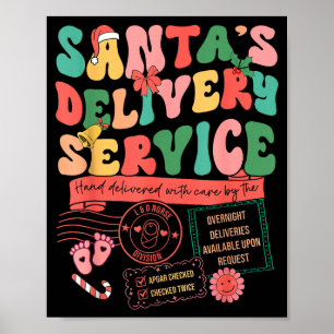 Christmas Santa's Delivery Service L&d Labor D Poster