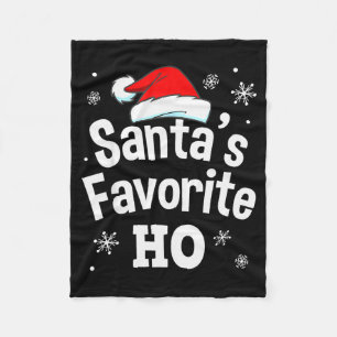 Christmas Santa's Favorite Ho Shirt, Adult Naughty Fleece Blanket