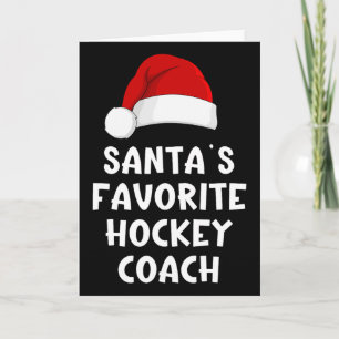 Christmas Santa's Favorite Hockey Coach Funny Xmas Card