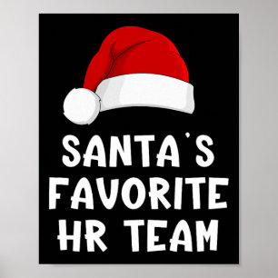 Christmas Santa's Favorite Hr Team Funny Human Res Poster