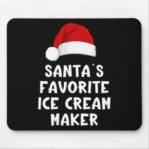 Christmas Santa's Favorite Ice Cream Maker Funny I Mouse Pad