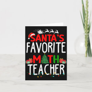 Christmas Santa's Favorite Math Teacher Mathematic Card