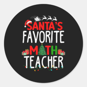 Christmas Santa's Favorite Math Teacher Mathematic Classic Round Sticker